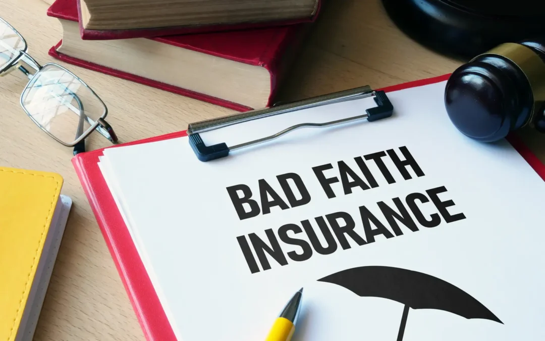 Understanding Insurance Bad Faith: Protecting Your Rights